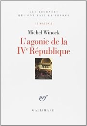 L' agonie de la IVe République