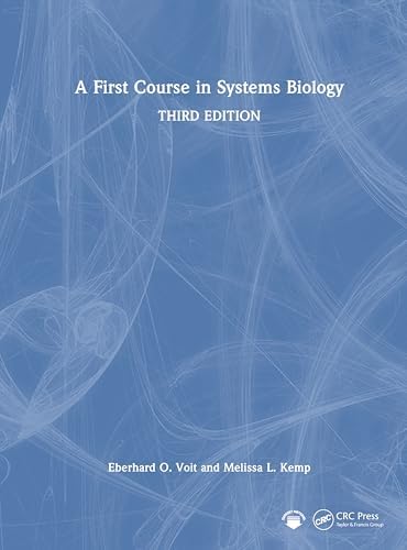 A First Course in Systems Biology: 9780815344674: Medicine