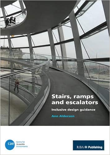 Stairs, Ramps and Escalators: Inclusive Design Guidance