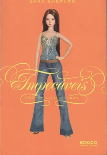 Impecaveis - Pretty Little Liars (Em Portugues do Brasil)