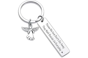 Memorial Gifts Keychain for Loss of Loved One Those We Love Don't Go Away Key Chain Sympathy Gift for Loss of Grandpa Mother 
