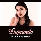 Lugnande indiska spa