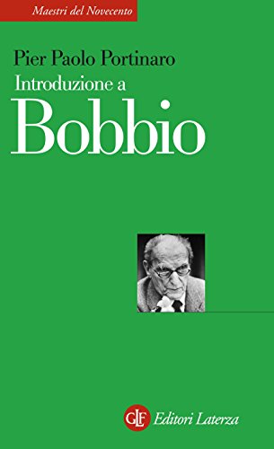 Introduzione a Bobbio (Maestri del Novecento Laterza) (Italian Edition)