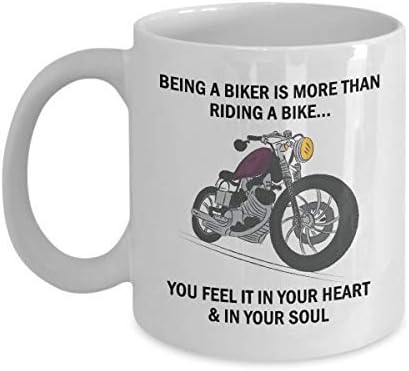 Funny Biker Coffee Mug Being a Biker is More Than Riding a Bike Motorcycle Bicycle Perfect Gift for Motorcyclist Bicyclist Men Father Mother Son Coworkers White Mug