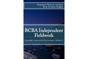 BCBA Independent Fieldwork (TrainABA Supervision Curriculum)