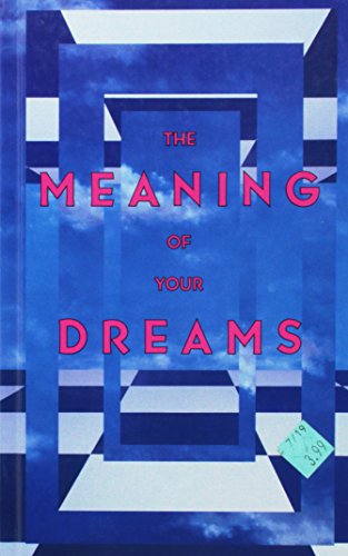 The Meaning of your Dreams by Franklin D Martini (Hardcover)