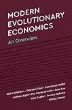 Kurt Dopfer, "Modern Evolutionary Economics: An Overview" (Cambridge UP, 2018)
