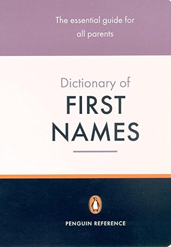 !BEST Penguin Dictionary Of First Names 2e PDF