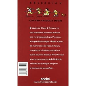 El caso de los enanos al acecho / The Case of the Threaten Dwarfs (Cuatro Amigos Y Medio/4 1/2 Friends) (Spanish Edition)