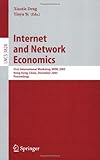 Internet and Network Economics : First International Workshop, WINE 2005, Hong Kong, China, December 15-17, 2005: Proceedings, , 3540309004