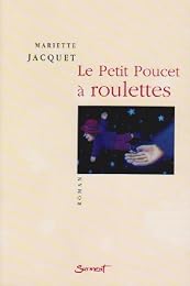Le  Petit Poucet à roulettes