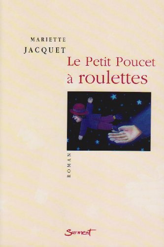 Le  Petit Poucet à roulettes