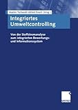 Image de Integriertes Umweltcontrolling: Von der Stoffstromanalyse zum integrierten Bewertungs- und Informationssystem (German Edition)