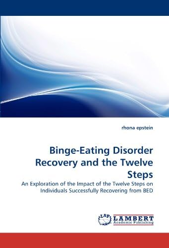 Binge-Eating Disorder Recovery and the Twelve Steps Paperback – Import, 5 May 2011