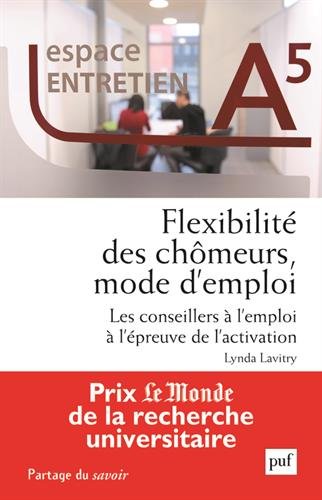 Flexibilité des chômeurs, mode d'emploi