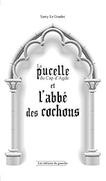 La  pucelle du Cap d'Agde et l'abbé des cochons