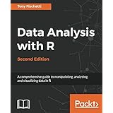 Data Analysis with R - Second Edition: A comprehensive guide to manipulating, analyzing, and visualizing data in R