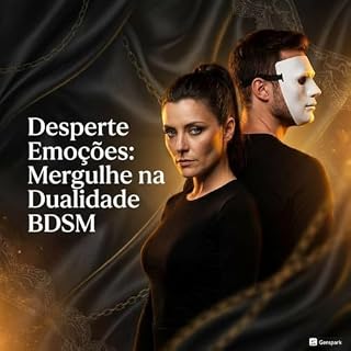 Livro Contos Eróticos BDSM: Vários Contos Eróticos de Dominação, Submissão e Prazer Intenso