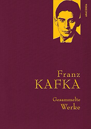 Franz Kafka - Gesammelte Werke (German Edition)