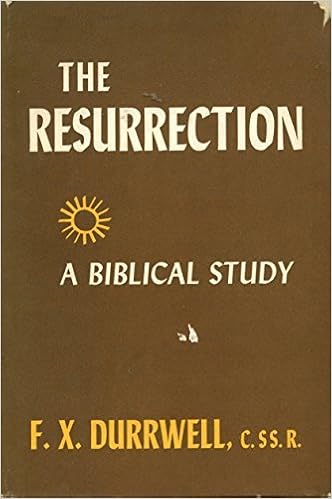 The Resurrection A Biblical Study F X Durrwell Amazon Com Books - 