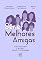 Livro Série Melhores Amigas: Você por aqui?, E agora?, Era só o que faltava!