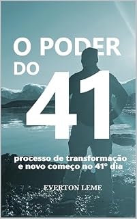 Livro O Poder do 41: processo de transformação e novo começo no 41º dia
