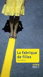 La  fabrique de filles