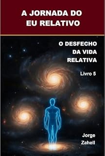 Livro A Jornada Do Eu Relativo