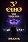 Livro 3º OLHO VOL.1 -ATO 2: TERÇA-FEIRA (UNIVERSO 3º OLHO)