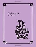 The Real Vocal Book - Volume IV: Low Voice