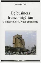 Le  business franco-nigérian à l'heure de l'Afrique émergente