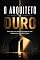 Livro O Arquiteto de Ouro: Como fazer seus ambientes parecerem mais valiosos para o cérebro humano