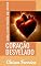 Livro Coração Desvelado : O Romance Inesquecível que Desafiou o Tempo