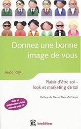 Donnez une bonne image de vous