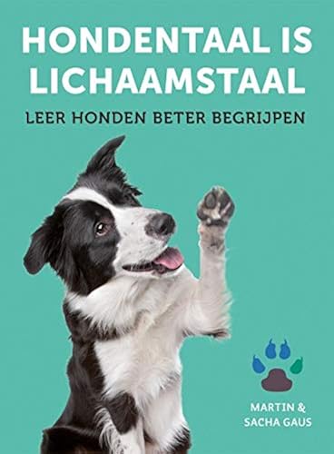 Download Hondentaal is lichaamstaal: leer honden beter begrijpen PDF