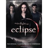 The Twilight Saga Eclipse: The Official Illustrated Movie Companion