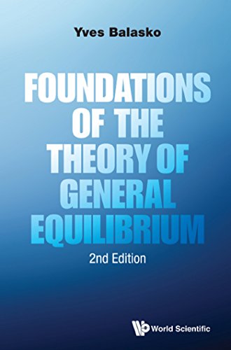 FOUNDATIONS OF THE THEORY OF GENERAL EQUILIBRIUM (SECOND EDITION)