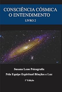 Livro Consciência Cósmica - Livro 2 - O entendimento