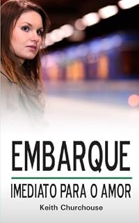 Livro Embarque Imediato Para O Amor