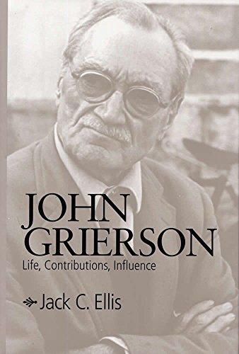 John Grierson: Life, Contributions, Influence
