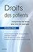 Droits des patients: Comprendre les textes pour bien les appliquer (Hors collection) (French Edition) by Christian Gilioli