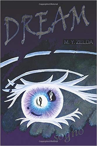 M.Y. Zelda - Dream. Sogno (2016)