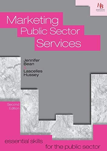 Marketing Public Sector Services (Essential skills for the public sector) Paperback – 1 Jan. 2012