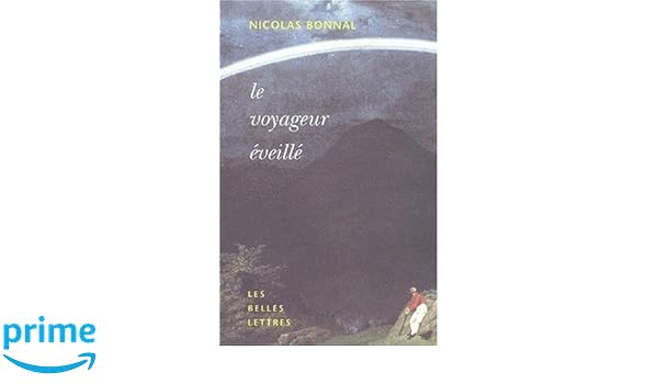 Voyageur éveillé Le Amazonca Nicolas Bonnal Books - 