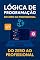 Livro Lógica de Programação do Zero ao Profissional