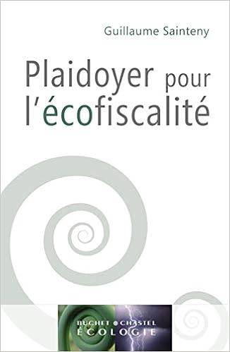 Amazon Fr Plaidoyer Pour L Ecofiscalite Sainteny Guillaume Livres