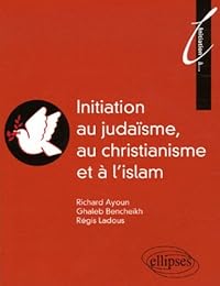 Initiation au judaïsme, au christianisme et à l'islam
