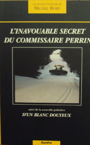 L'inavouable secret du commissaire Perrin