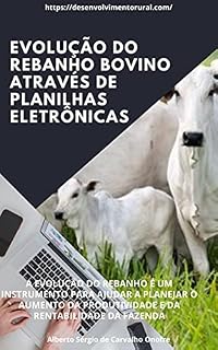 Livro EVOLUÇÃO DO REBANHO BOVINO ATRAVÉS DE PLANILHAS ELETRÔNICAS (Evolução do Rebanho Bovino, Caprino e Ovino através de Planilhas Eletrônicas)