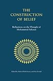 The Construction of Belief: Reflections on the Thought of Mohammed Arkoun